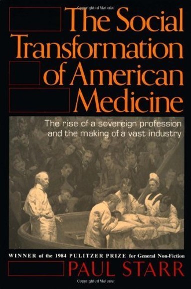 The Social Transformation of American Medicine cover