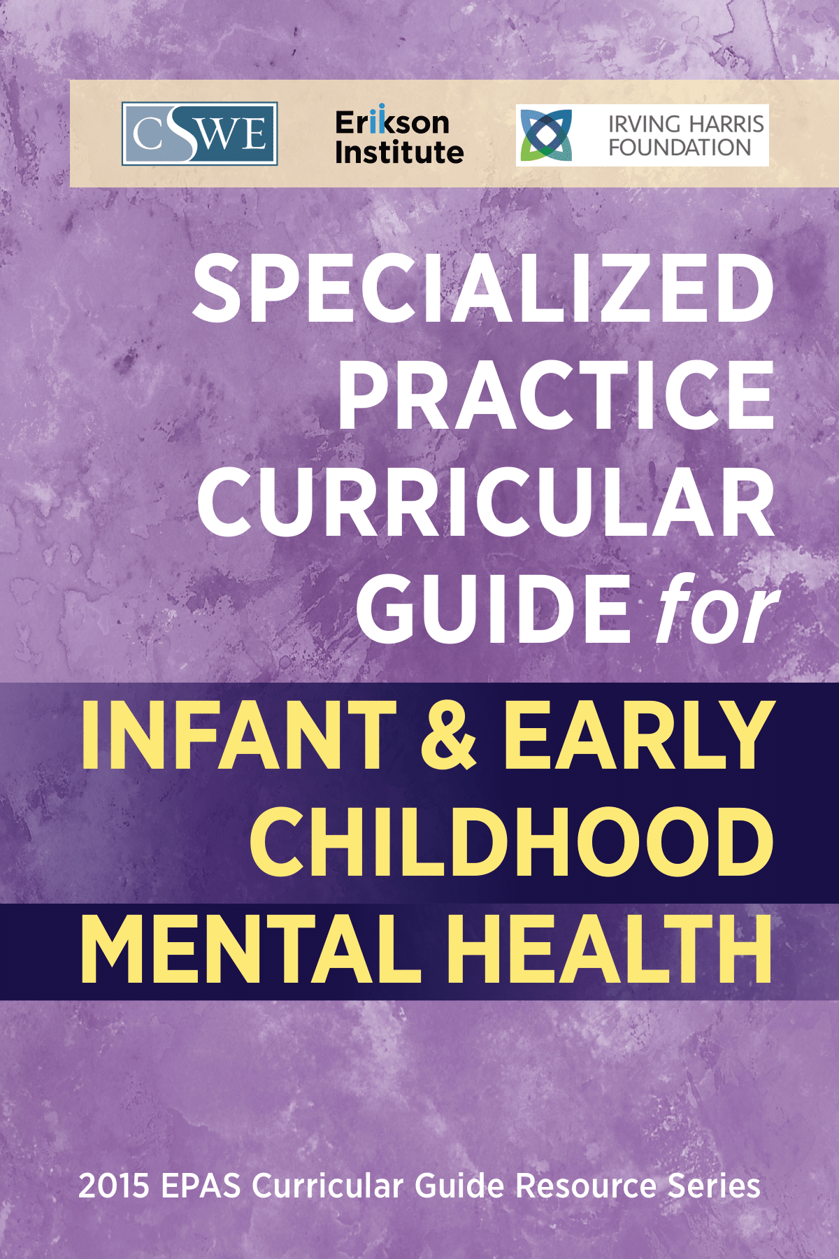 Specialized Practice Curricular Guide for Infant & Early Childhood Mental Health cover