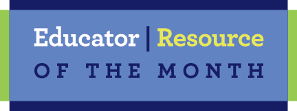 Educator Resource of The Month Icon