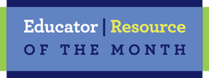 Educator Resource Of The Month ICON
