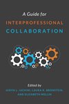 A Guide for Interprofessional Collaboration cover