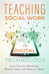 Teaching Social Work With Digital Technology
