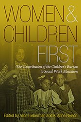 Women and Children First: The Contribution of the Children's Bureau to Social Work Education