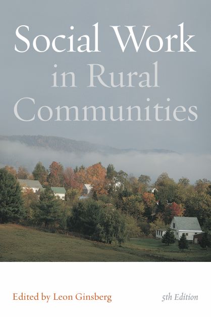 Social Work in Rural Communities, 5th Edition