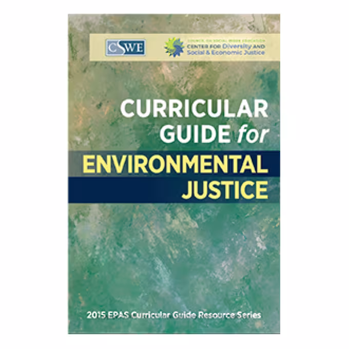 2015 EPAS Curricular Guide Environmental Justice